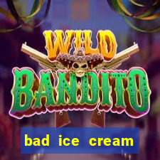 bad ice cream click jogos